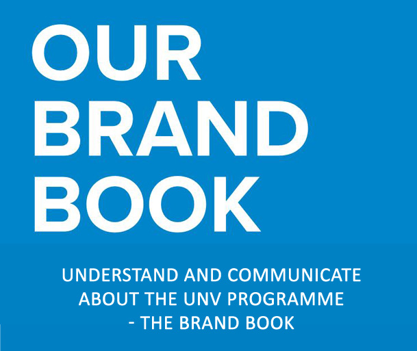 Understand and communicate about the UNV programme - the Brand Book