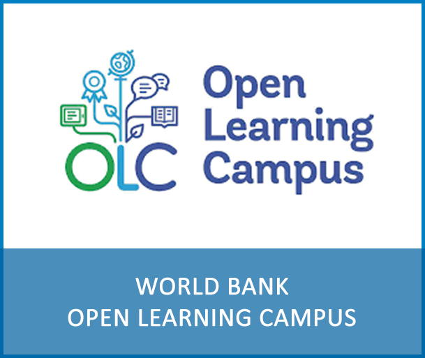 WORLD BANK - OPEN LEARNING CAMPUS - The World Bank open learning campus provides a catalogue of virtually facilitated and self paced courses on development topics. 