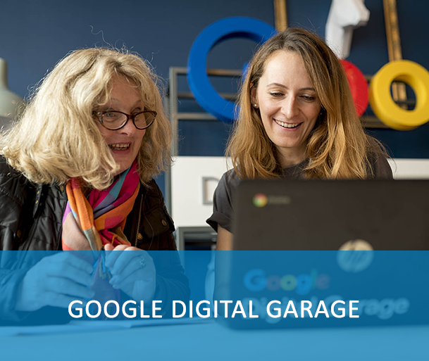 GOOGLE DIGITAL GARAGE - Google Digital Garage provides a number of free courses approved by industry experts, top entrepreneurs and some of the world’s leading employers. These facilitate maintain learning up-to-date, real-world, skills that help  reach your goal. Digital skills help us make the most of life, whether it’s getting the career you want, or being confident online. 