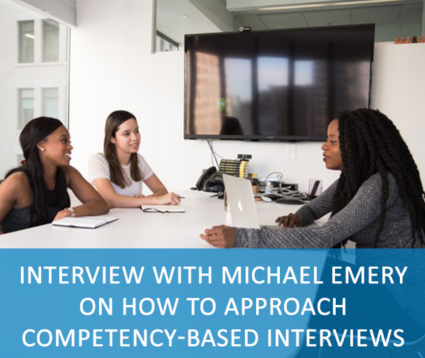 Interview with Michael Emery on how to approach competency-based interviews - Michael Emery, Director, Division for Human Resources Management at IOM - UN Migration - talks about competency-based interviews and how you should approach them.