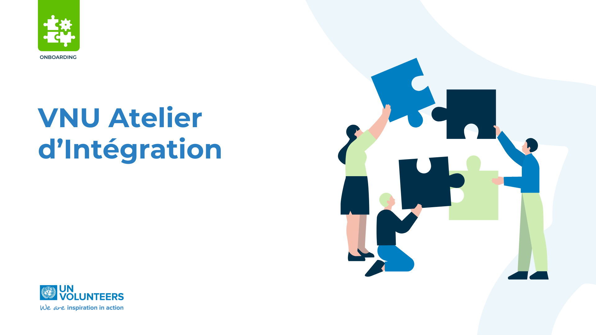 Atelier d'Intégration pour les nouveaux Volontaires des Nations Unies